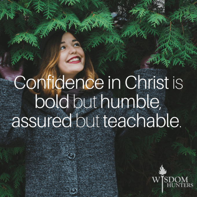 Confident in Christ to Carry On - Wisdom Hunters